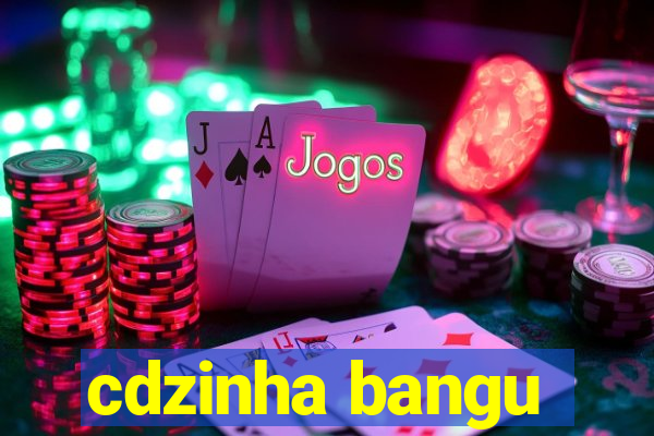 cdzinha bangu